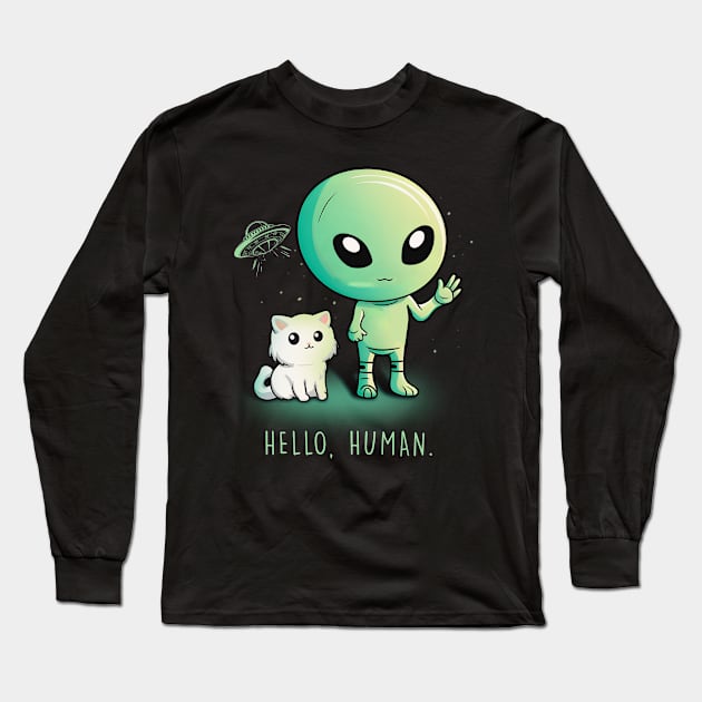 Alien - Hello Human Long Sleeve T-Shirt by KayBee Gift Shop